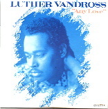 Luther Vandross - Any Love